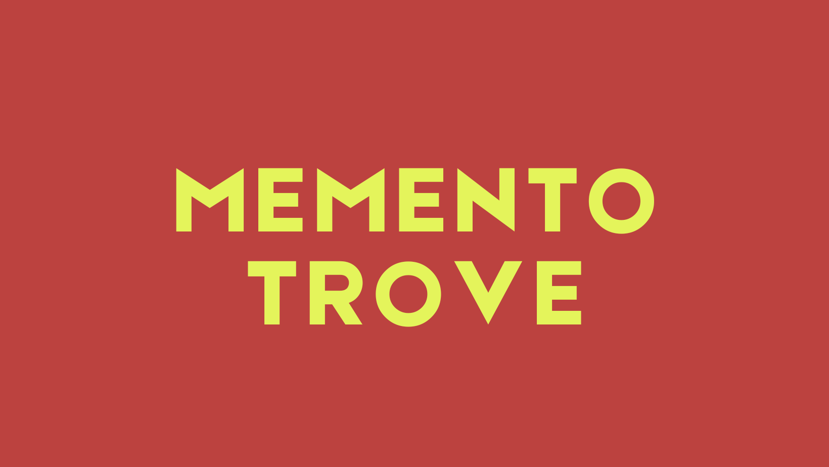 Memento Trove